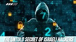 Israel's Hacking Expertise: The Untold Secrets