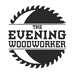 The Evening Woodworker
