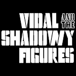 Vidal and the Shadowy Figures