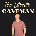 The Literate Caveman