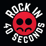 Rock in 40 Seconds