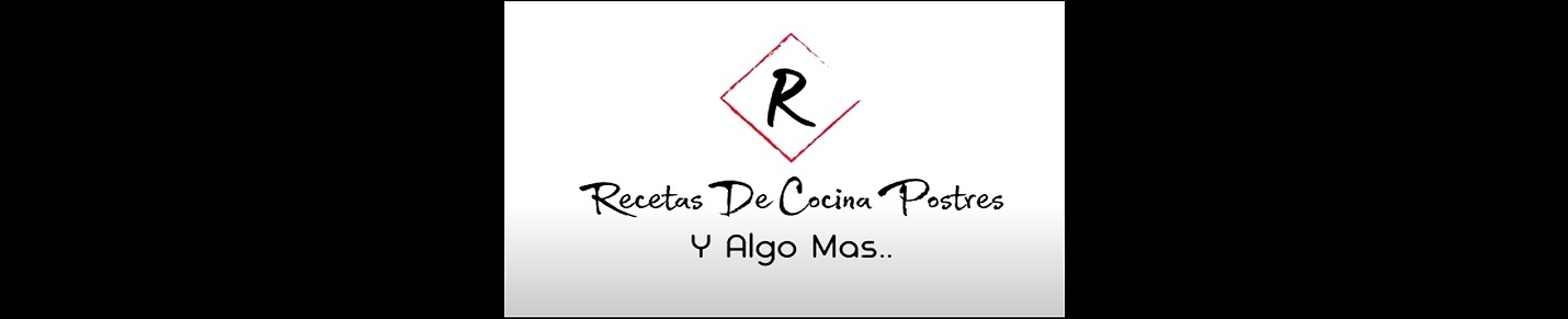 Recetas de Cocina Postres y algo mas