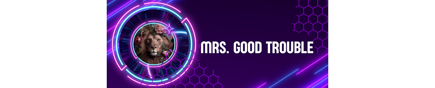 Mrs. Good Trouble