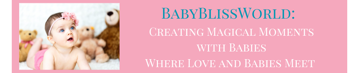 BabyBlissWorld Diaries: Capturing Precious Moments