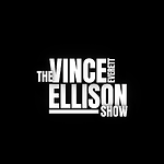The Vince Everett Ellison Show