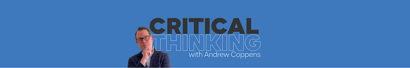 Critical Thinking with Andrew Coppens