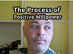 The process of positive willpower