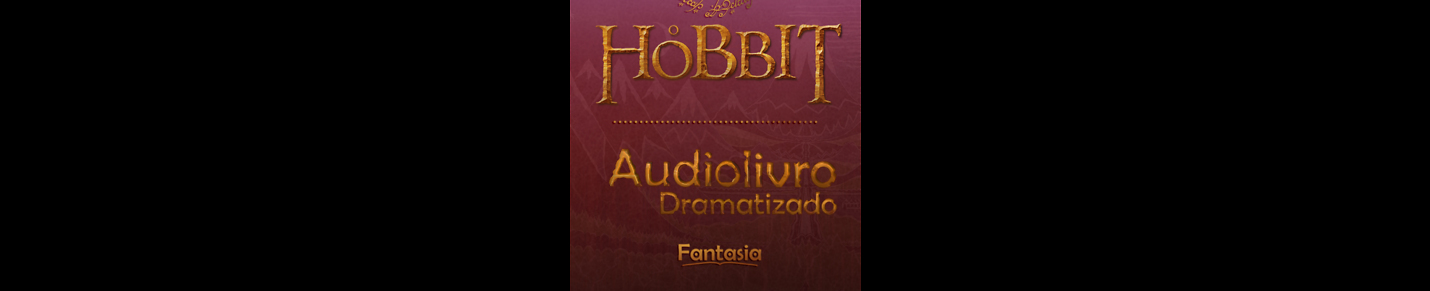 O Hobbit - Áudio Drama