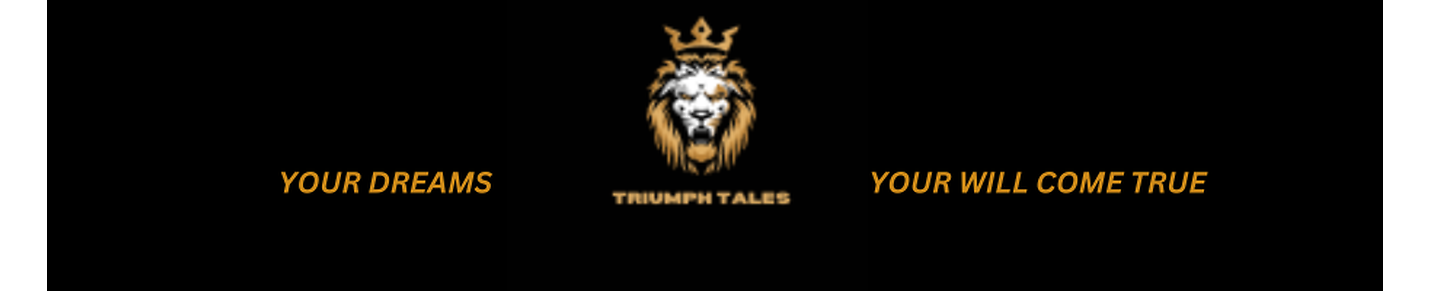 "Triumph Tales: Inspiring Stories of Overcoming Adversity and Achieving Success"