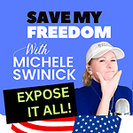 Save My Freedom with Michele Swinick