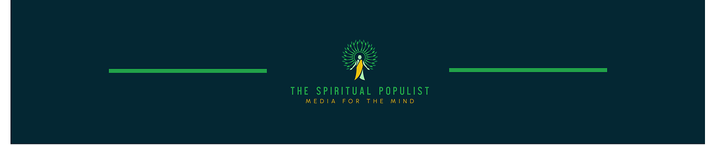 The Spiritual Populist