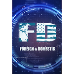 Foreign And Domestic