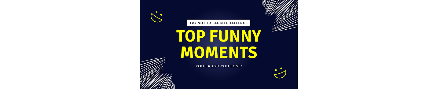Videos to make you laugh