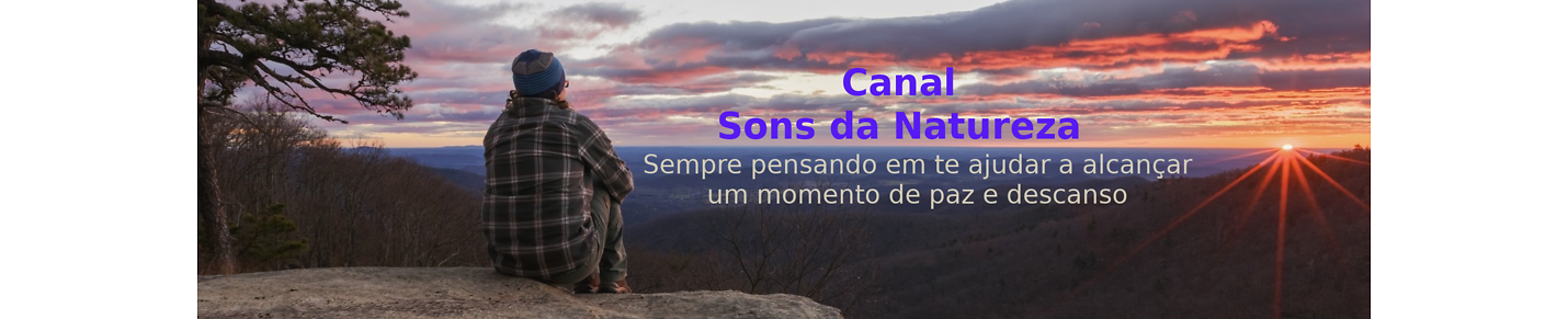 Sons da Natureza (Sounds of Nature)