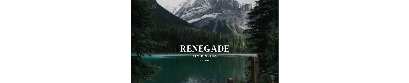 Renegade Fly Fishing