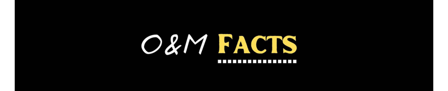 O&M Facts