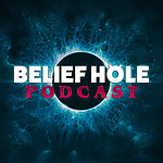 Belief Hole Podcast