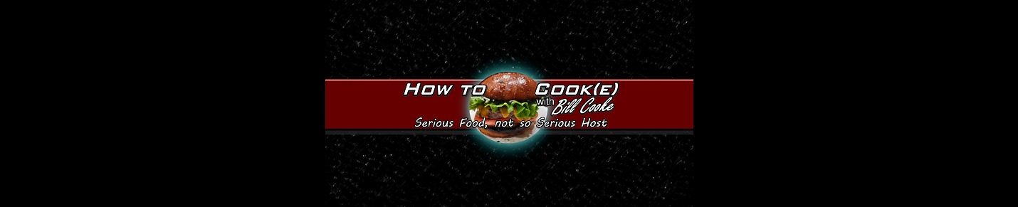 How To Cook(e) with Bill Cooke