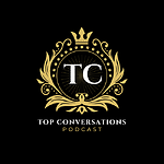 Top Conversations Podcast