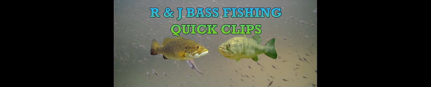 R & J Bass Fishing Quick Clips