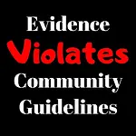 Evidence_Violates_Community_Guidelines