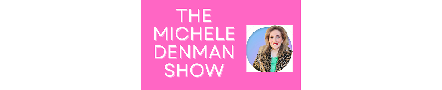 The Michele Denman Show