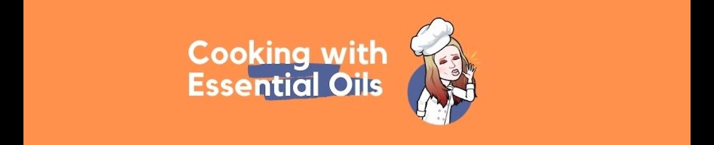 Cooking with Essential Oils