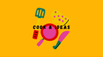Cooking and Ideas for You