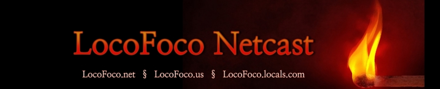 LocoFoco Netcast