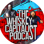 The Whiskey Capitalist Podcast