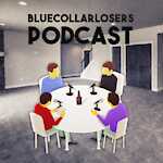 bluecollarloserspodcast