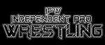 Independent Pro Wrestling