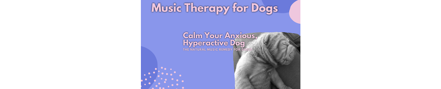 Dog Relaxation-THE BEST Music Therapy for Dogs!