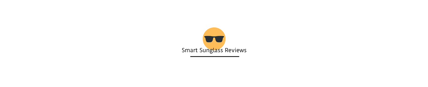 Smart Sunglass Reviews