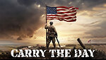 Carry The Day with Johnny Patriot