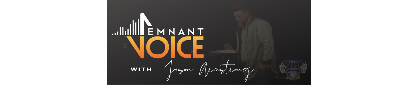 Remnant Voice with Jason Armstrong