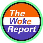 The Woke Report