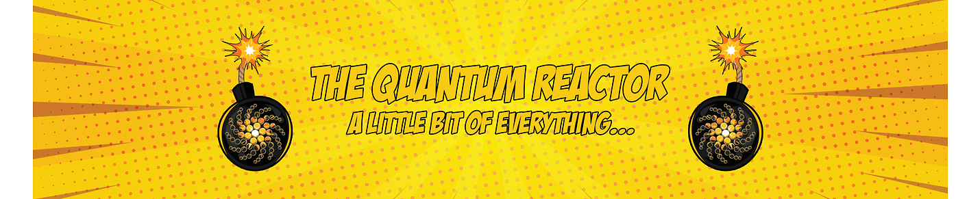 The Quantum Reactor