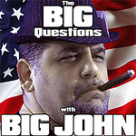 Big Questions with Big John
