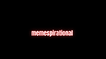 Memespirational