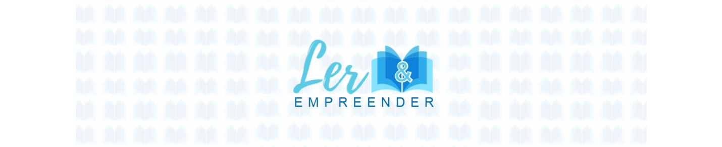 LER E EMPREENDER