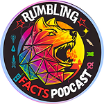 Rumbling Facts Podcast