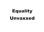 Equality Unvaxxed