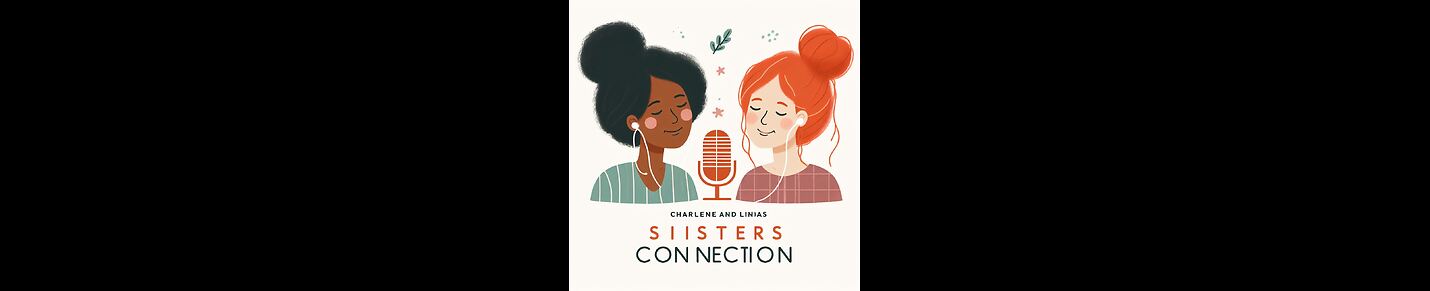 Sisters' Connection with Charlene & Linda