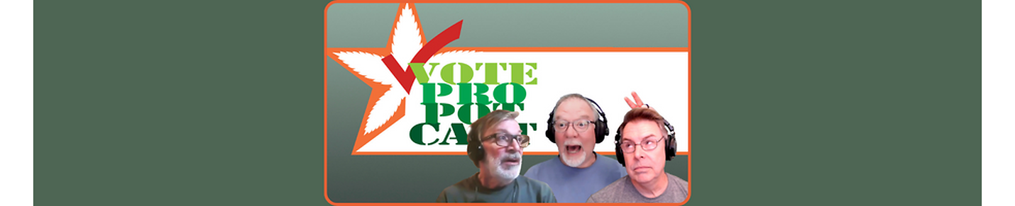 Vote Pro Pot-Cast