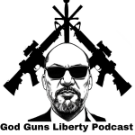 God Guns Liberty Podcast