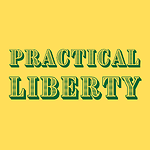 Practical Liberty