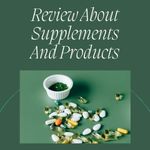 Review About Supplements And Products