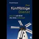 Videoserie: Der fünffältige Dienst