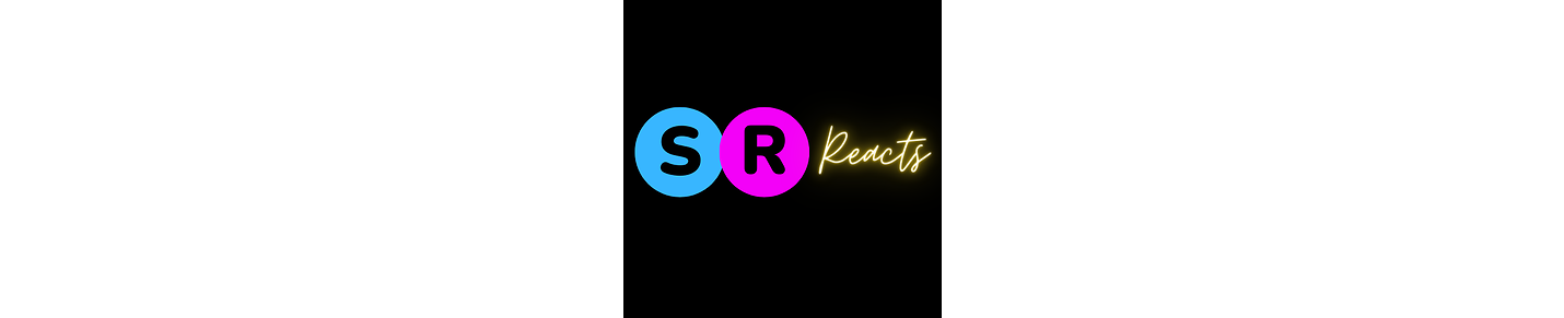 SR Reacts